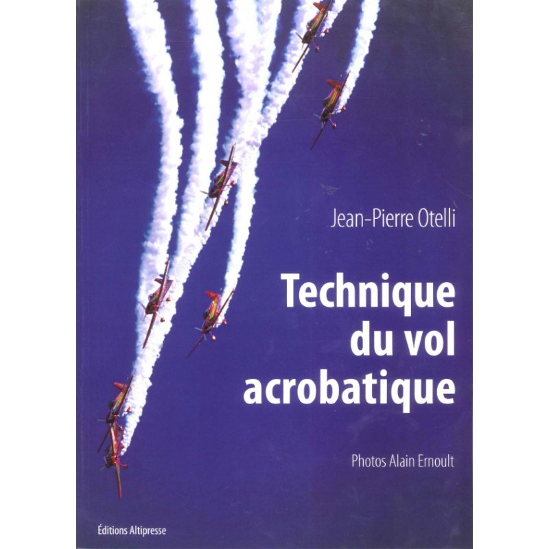 TECHNIQUE DU VOL ACROBATIQUE