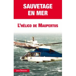 SAUVETAGE EN MER - L'HELICO DE MAUPERTUS