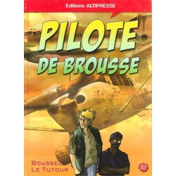 PILOTE DE BROUSSE