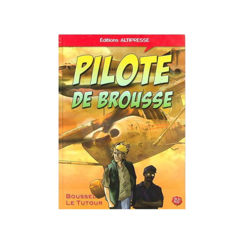 PILOTE DE BROUSSE