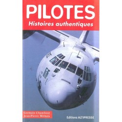 PILOTES HISTOIRES AUTHENTIQUES