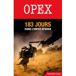 OPEX : 183 jours dans l’enfer Afghan