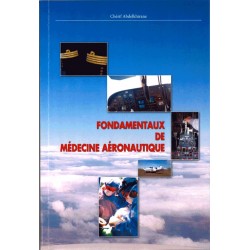 Fondamentaux de Médecine Aéronautique. Par Chérif Abdelkhirane