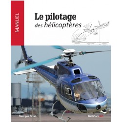 LE PILOTAGE DES HÉLICOPTÈRES