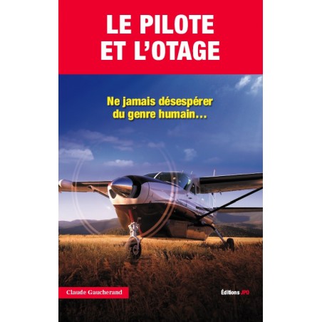 Le pilote et l’otage