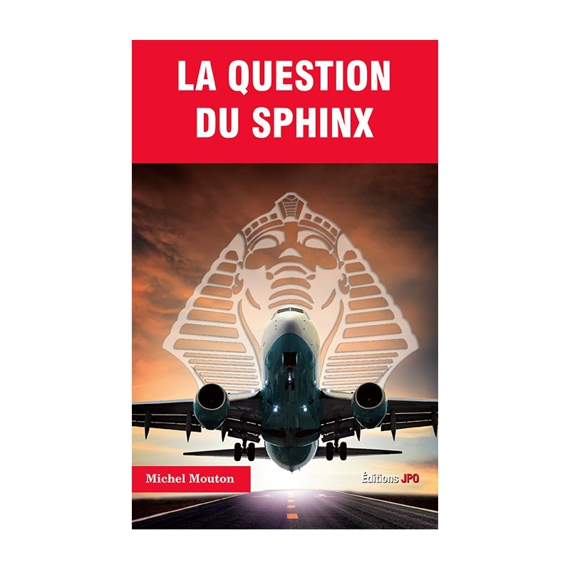 LA QUESTION DU SPHINX