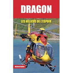 DRAGON Les hélicos de l’espoir