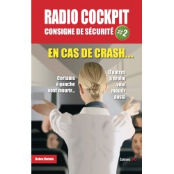 RADIO COCKPIT consigne de sécurite 2