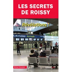 LES SECRETS DE ROISSY