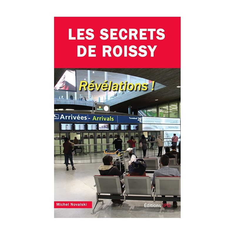 LES SECRETS DE ROISSY