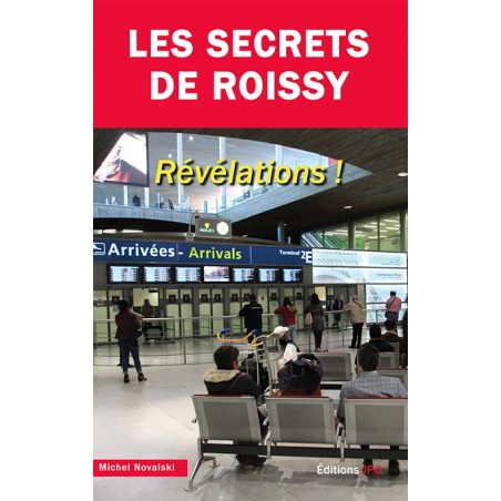 LES SECRETS DE ROISSY