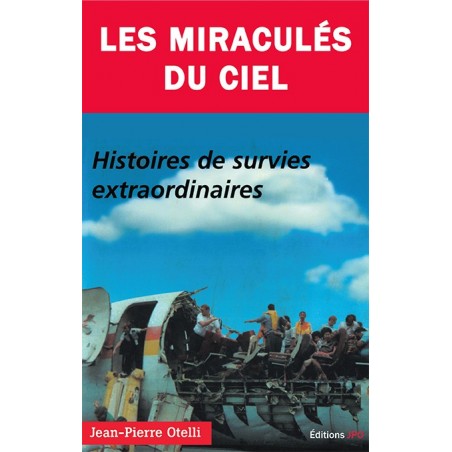 LES MIRACULÉS DU CIEL