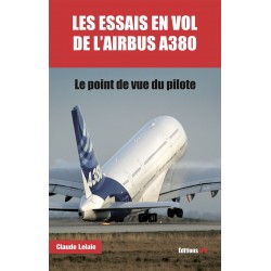 LES ESSAIS EN VOL DE L'AIRBUS A380
