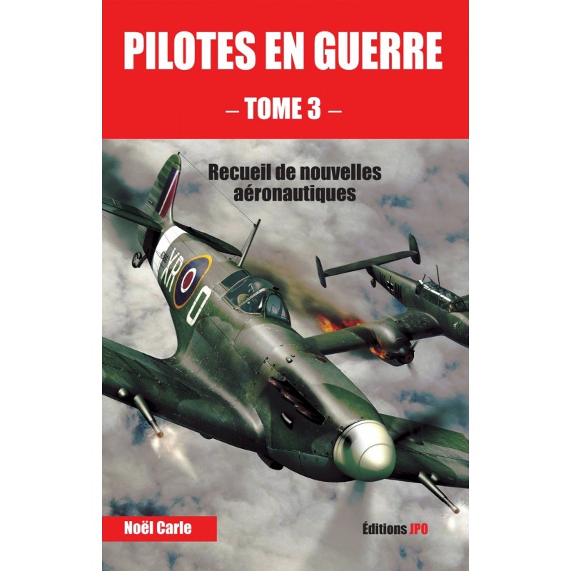 PILOTES EN GUERRE 3