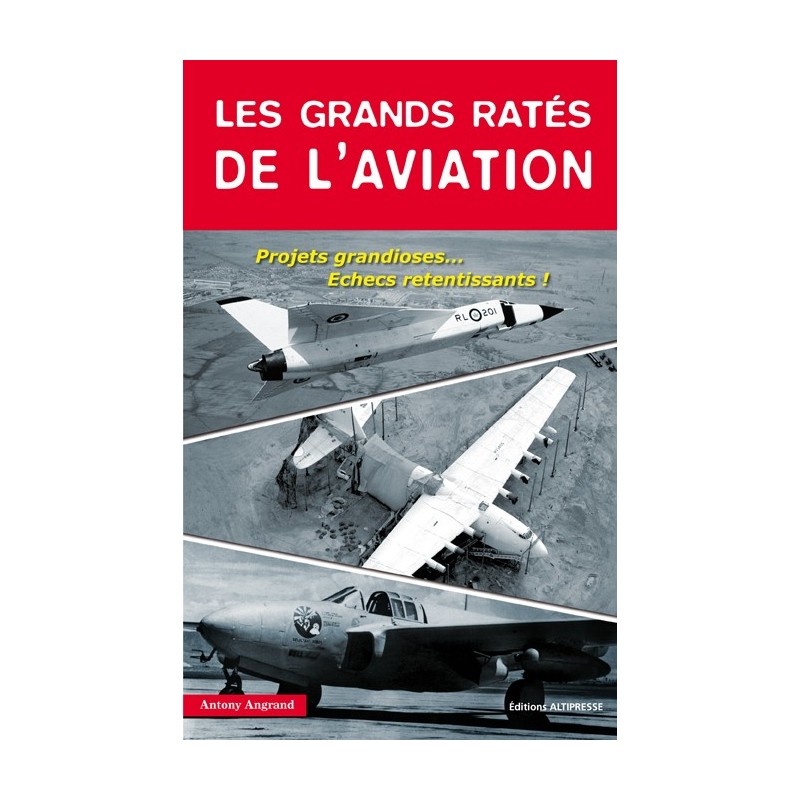 LES GRANDS RATES DE L'AVIATION