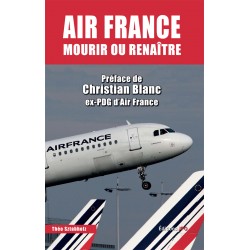 Air France mourir ou renaître