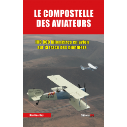 Le Compostelle des aviateurs